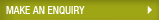Make An Enquiry